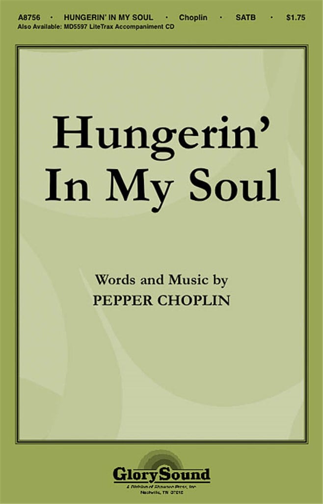 Hungerin' in My Soul
